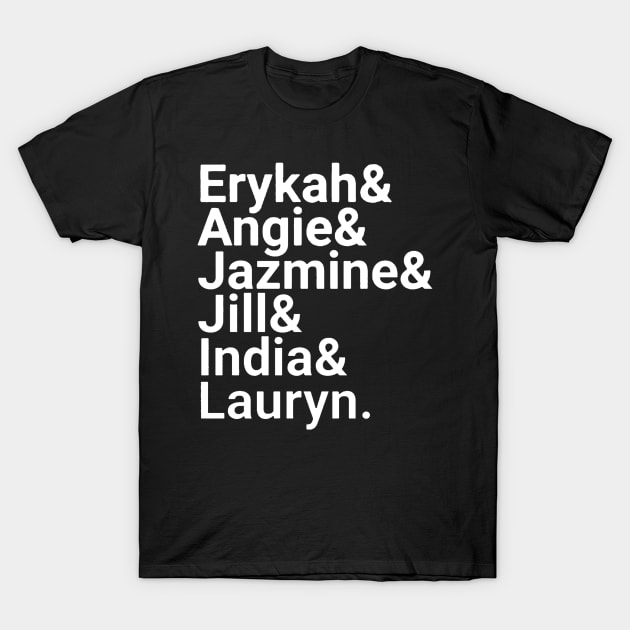 Erykah Angie Jazmine (white) T-Shirt by FiveMinutes